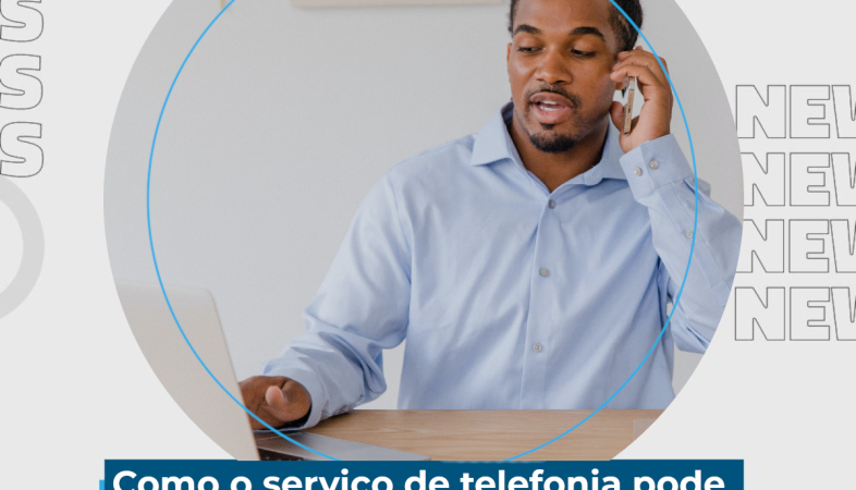 [Como o serviço de telefonia pode ser um aliado da sua empresa?]
