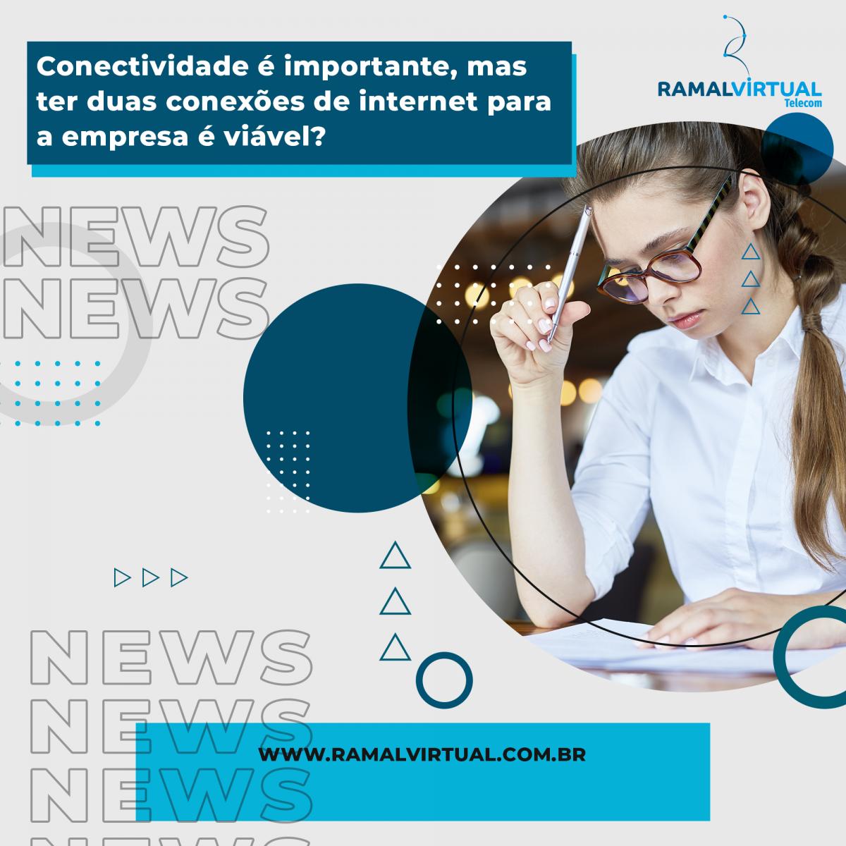 [Conectividade é importante, mas ter duas conexões de internet para a empresa é viável?]