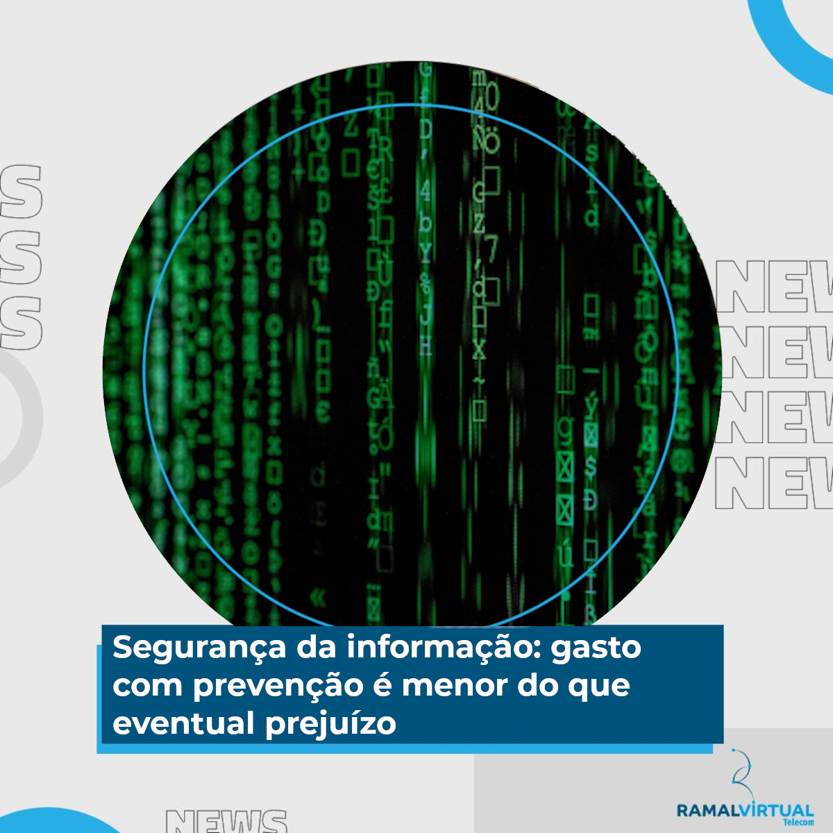 [Segurança da informação: gasto com prevenção é menor do que eventual prejuízo]